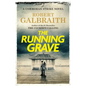 The Running Grave: A Cormoran Strike Novel - Hardcover