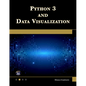 Python 3 and Data Visualization - Paperback