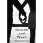 Charlie and Pearl - Paperback