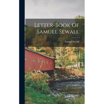 Letter-book Of Samuel Sewall - Hardcover