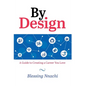 By Design: A Guide to Creating a Career you Love - Hardcover