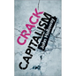 Crack Capitalism - Paperback