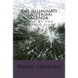 The Illuminati Luciferian Agenda - Paperback