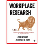 Workplace Research: Conducting Small-Scale Research in Organizations - Paperback