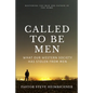 Called to be Men: What Our Western Society Has Stolen From Men - Paperback