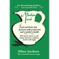 Mother Food: A Breastfeeding Diet Guide with Lactogenic Foods and Herbs for a Mom and Baby's Best Health - Paperback