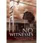 No Witnesses - Hardcover