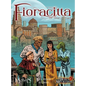 Fioracitta: Heart of Power - Hardcover