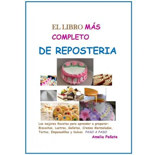El LIBRO MAS COMPLETO DE REPOSTERIA - Paperback