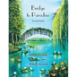 Bridge to Paradise: Art and Poetry - Paperback