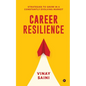 Career Resilience: Strategies to Grow in a Constantly Evolving Market - Paperback