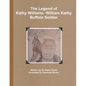The Legend of Kathy Williams - William Kathy Buffalo Soldier - Paperback
