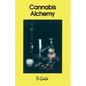 Cannabis Alchemy: Art of Modern Hashmaking - Paperback