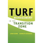 Turf Management in the Transition Zone - Hardcover