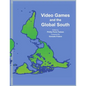 Video Games and the Global South - Paperback