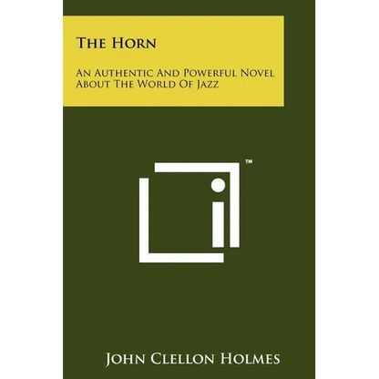 The Horn: An Authentic And Powerful Novel About The World Of Jazz - Paperback