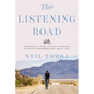 The Listening Road: One Man's Ride Across America to Start Conversations about God - Hardcover