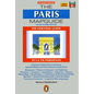 The Paris Mapguide: The Essential Guide La Vie Parisienne - Paperback