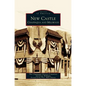 New Castle: Chappaqua and Millwood - Hardcover