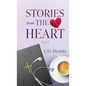 Stories from The Heart Vol.1 - Hardcover