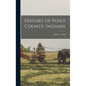 History of Posey County, Indiana - Hardcover