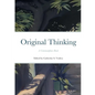 Original Thinking: A Commonplace Book - Paperback