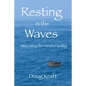 Resting in the Waves: Welcoming the Mind's Fluidity - Paperback