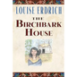The Birchbark House - Library Binding