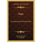 Magic: Its History And Principle Rites - Paperback