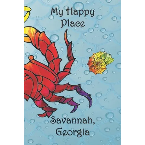 My Happy Place: Savannah, Georgia - Paperback