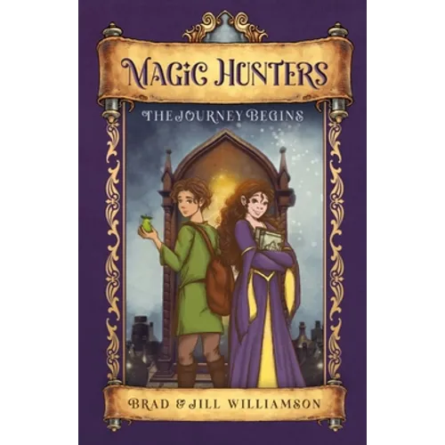 Magic Hunters: The Journey Begins - Paperback