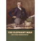 The Elephant Man and Other Reminiscences - Hardcover