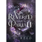 The Revered and the Pariah - Hardcover