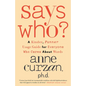 Says Who?: A Kinder, Funner Usage Guide for Everyone Who Cares about Words - Paperback