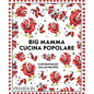 Big Mamma Cucina Popolare: Contemporary Italian Recipes - Hardcover