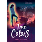 True Colors - Hardcover