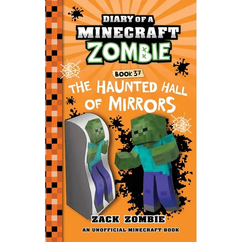 Diary of a Minecraft Zombie Book 37: The Haunted Hall of Mirrors - Paperback