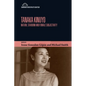 Tanaka Kinuyo: Nation, Stardom and Female Subjectivity - Paperback