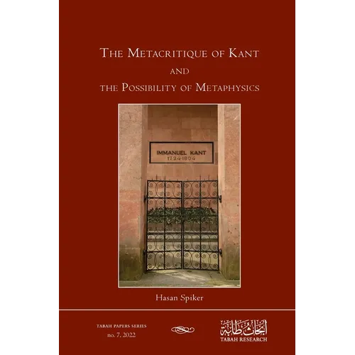 The Metacritique of Kant and the Possibility of Metaphysics - Paperback