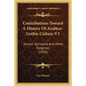 Contributions Toward A History Of Arabico-Gothic Culture V3: Tacitus' Germania And Other Forgeries (1920) - Paperback