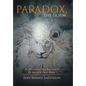Paradox, the Norm: The First and Last King Series Book Ii the Journals of Davin Alastair - Hardcover