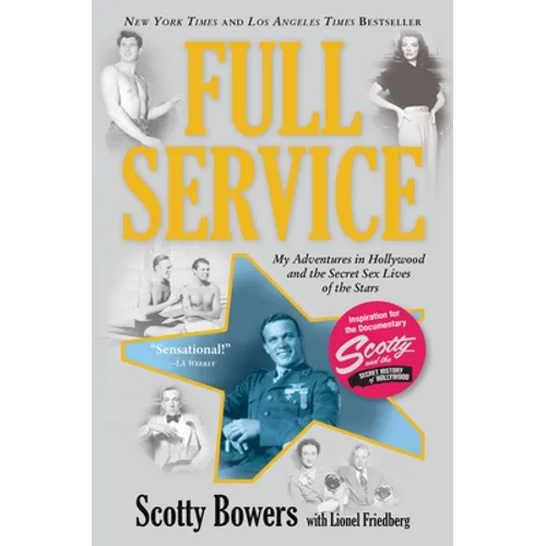 Full Service: My Adventures in Hollywood and the Secret Sex Live of the Stars - Paperback