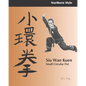 Siu Wan Kuen: Small Circular Fist - Paperback