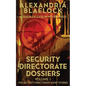 Security Directorate Dossiers: Volume 1 - Paperback