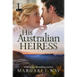 His Australian Heiress - Paperback