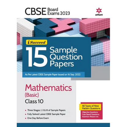 CBSE Board Exams 2023 I Succeed 15 Sample Question Papers Mathematics (Basic) Class 10 - Paperback