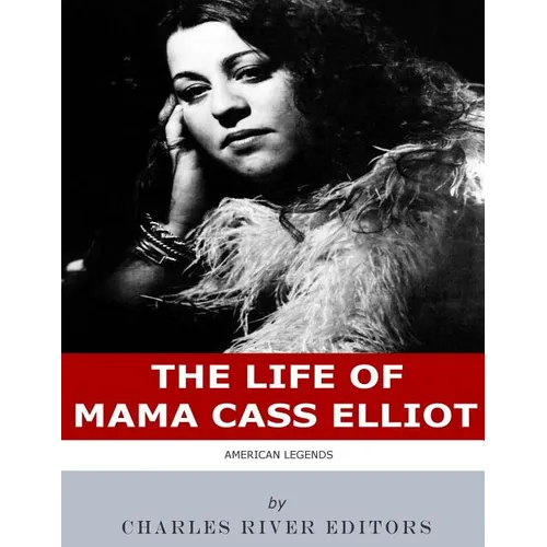 American Legends: The Life of Mama Cass Elliot - Paperback