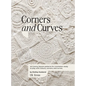 Corners and Curves UK Terms Edition: 45 Granny Square patterns for crocheters ready to play with colours, corners, and curves. - Hardcover