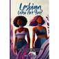 Lesbian Who Are You: A Journey Through Identity, Love, and Belonging - Paperback