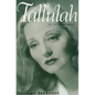 Tallulah: My Autobiography - Paperback